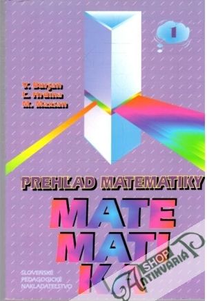 Prehľad matematiky 1. - Burjan, Hrdina, Maxian