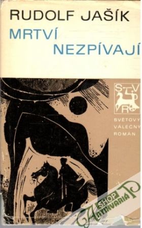 Mrtví nezpívají - Jašík Rudolf
