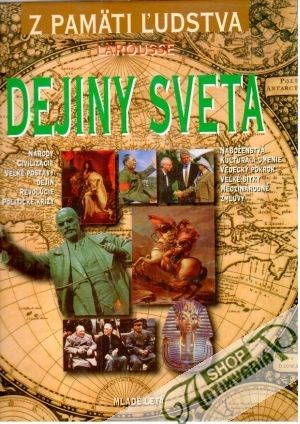 Dejiny sveta z pamäti ľudstva - Larousse - Marseille Jacques, Laneyrie-Dagenová Nadeij