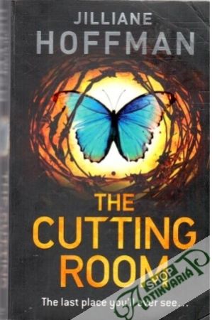 The cutting room - Hoffman Jilliane