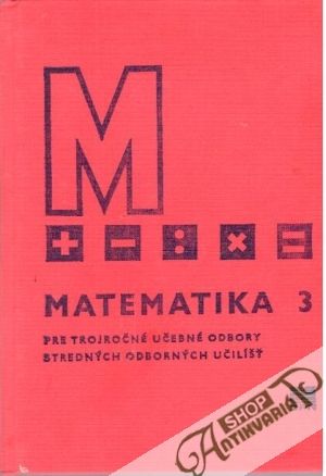 Matematika 3. - Barták J., Kepka J.