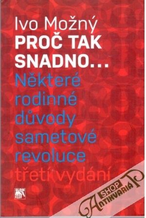 Proč tak snadno... - Možný Ivo