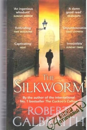 The silkworm - Galbraith Robert