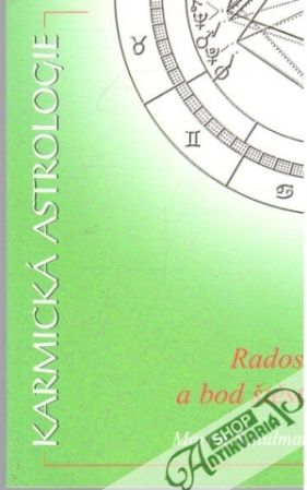 Karmická astrologie - radost a bod štěstí - Schulman Martin