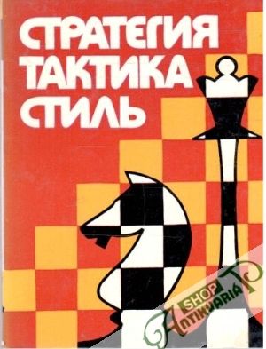 Strategia, taktika, stiľ - Bondar L.A.