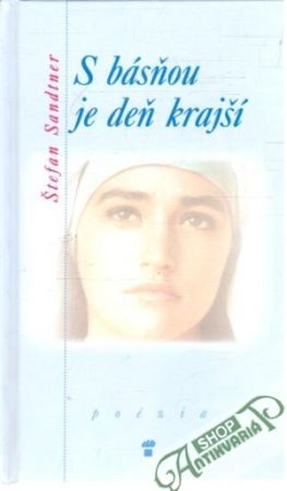 S básňou je deň krajší - Sandtner Štefan