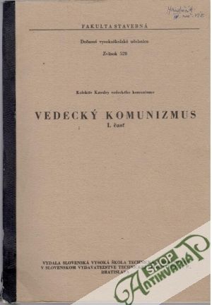 Vedecký komunizmus I.časť - Kolektív autorov
