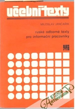 Učební texty ruské odborné literatury pro informační pracovníky - Jančařík Miloslav