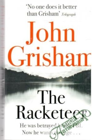 The Racketeer - Grisham John