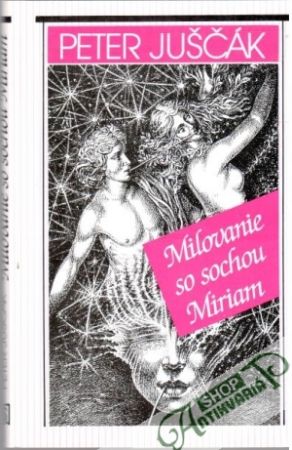 Milovanie so sochou Miriam - Juščák Peter