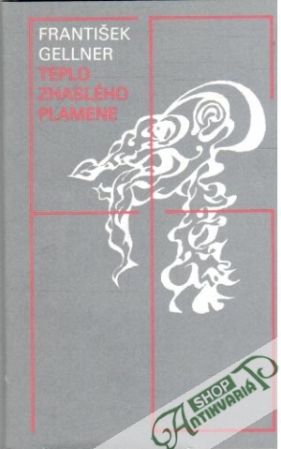 Teplo zhaslého plamene - Gellner František