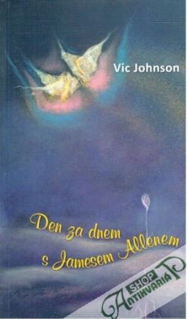 Den za dnem s Jamesem Allenem - Johnson Vic