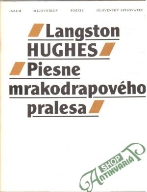 Piesne mrakodrapového pralesa - Hughes Langston