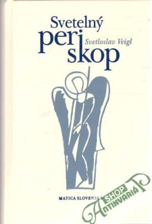 Svetelný periskop - Veigl Svetloslav