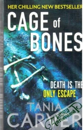 Cage of bones - Carver Tania