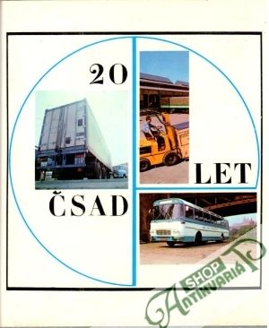 20 let ČSAD - Kolektív autorov