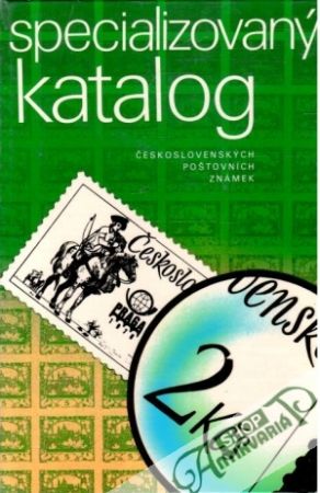 Specializovaný katalog československých poštovních známek - Kolektív autorov