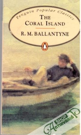 The coral island - Ballantyne R.M.
