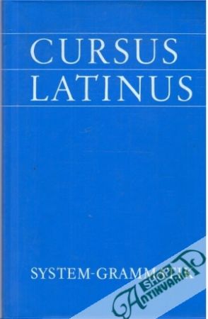 Cursus latinus - system-grammatik - Bauer, Grosser, Maier
