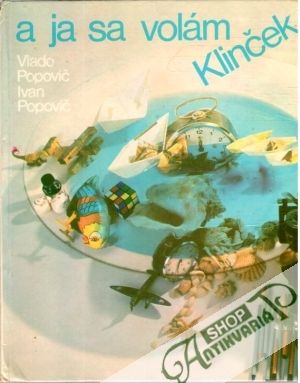 a ja sa volám Klinček - Popovič Vlado, Ivan