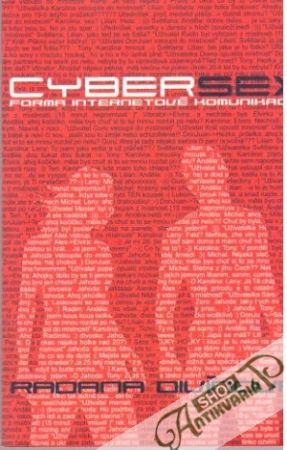 Cybersex - forma internetové komunikace - Divínová Radana