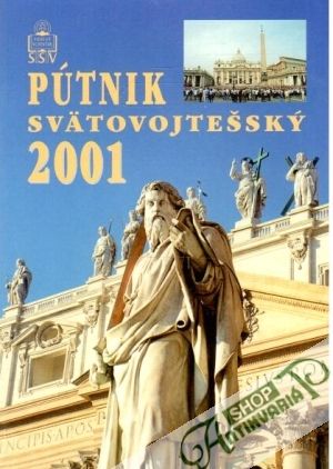 Pútnik Svätovojtešská Kalendár na rok 2001 - Ondica Slavomír