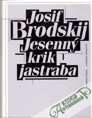 Jesenný krik jastraba - Brodskij Josif