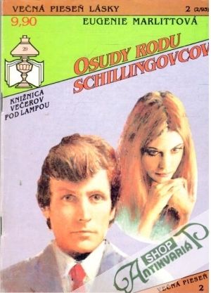 Osudy rodu Schillingovcov - Marlittová Eugenie