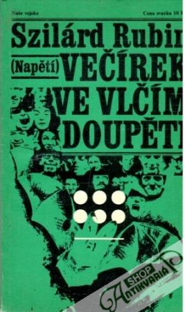 Večírek ve vlčím doupeti - Rubin Szilárd