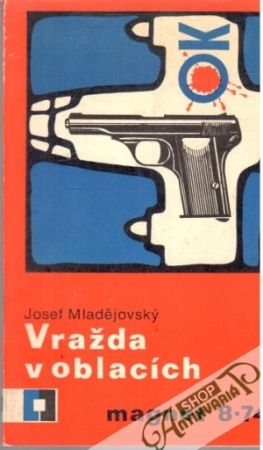 Vražda v oblacích - Mladejovksý Josef