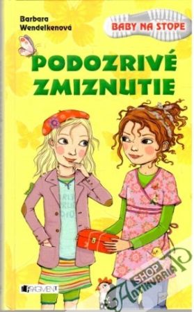 Podozrivé zmiznutie - Wendelkenová Barbara