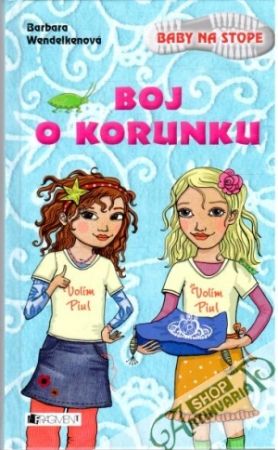 Boj o korunku - Wendelkenová Barbara