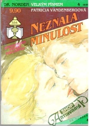 Neznala minulost - Vandenbergová Patricia
