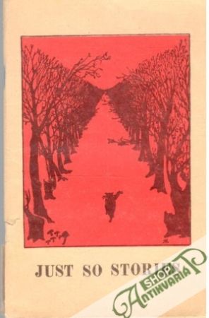 Just So Stories - Kipling Rudyard