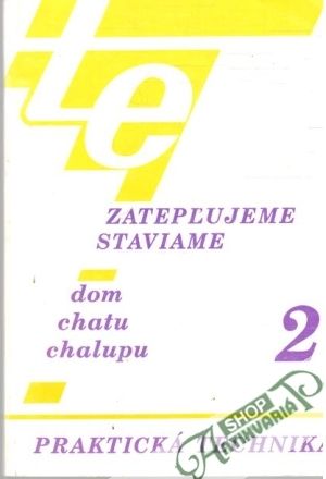 Zatepľujeme staviame 2 - Michálik Anton