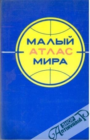 Malyj atlas mira - Kolektív autorov