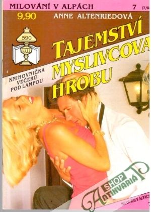 Tajemství myslivcova hrobu - Altenriedová Anne