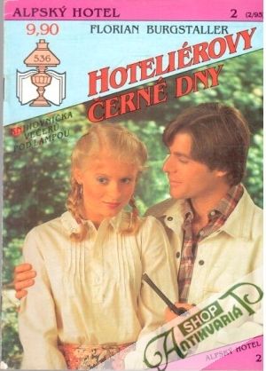 Hoteliérovy černé dny - Burgstaller Florian