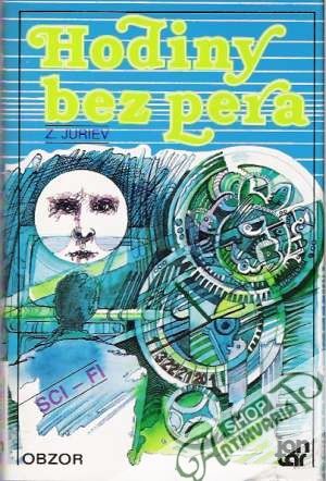 Hodiny bez pera - Juriev Zinovij