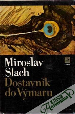 Dostavník do Výmaru - Slach Miroslav