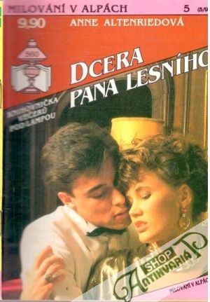 Dcera pana lesního - Altenriedová Anne