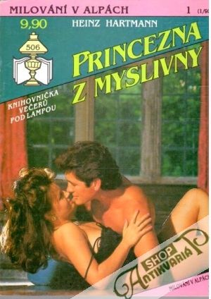 Princezna z myslivny - Hartmann Heinz