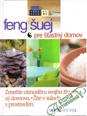 Feng šuej - pre šťastný domov - Brown Simon