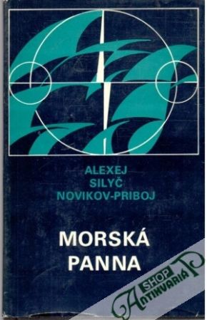 Morská panna - Novikov - Priboj Alexej Silyč