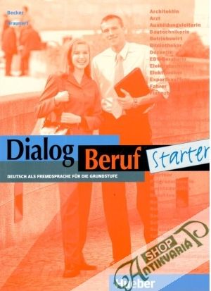 Dialog Beruf Starter - Kolektív autorov