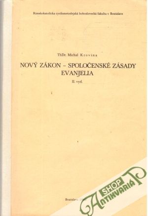 Nový zákon - spoločenské zásady evanjelia II. - Krovina Michal