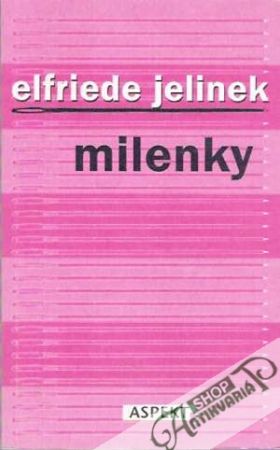 Milenky - Jelinek Elfriede