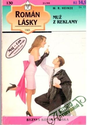 Muž z reklamy - Heinze M. R.