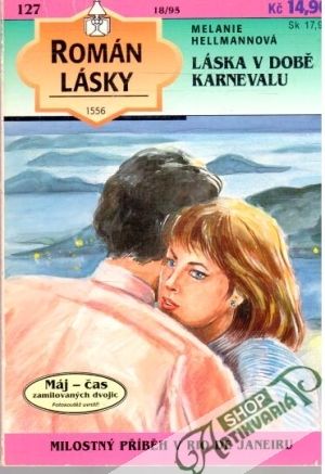 Láska v době karnevalu - Hellmannová Melanie