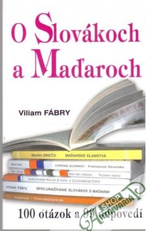 O Slovákoch a Maďaroch - Fábry Viliam